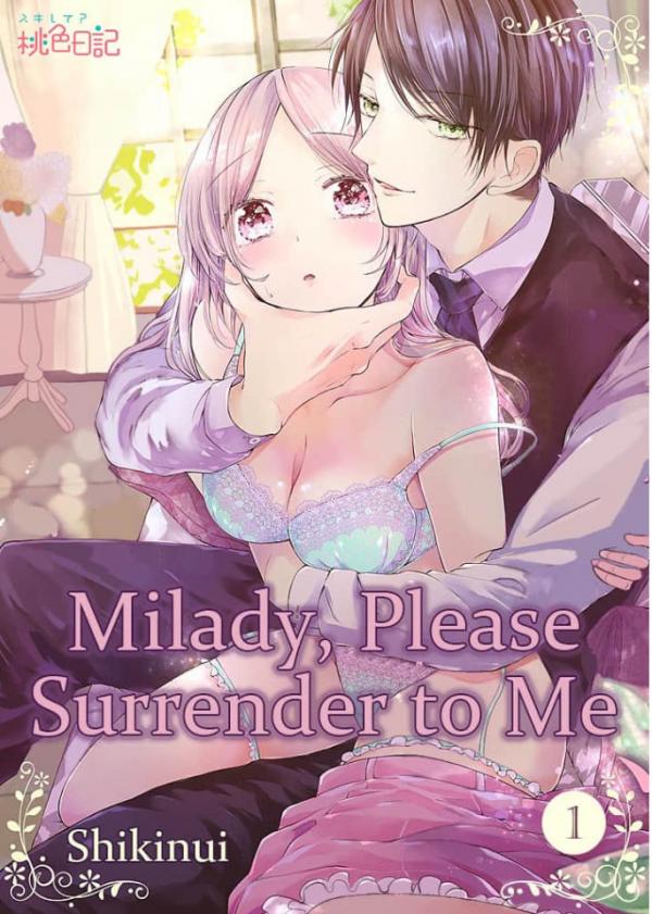 Milady, Please Surrender to Me Milady, Please Surrender to Me